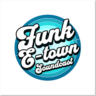 FUNK E-TOWN SOUNDCAST  - Staged Gradient Logo (Blue) Posters and Art